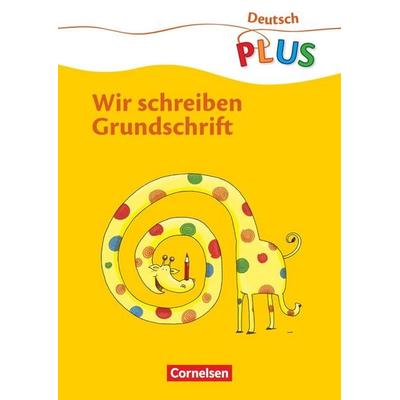 Deutsch plus - Grundschule - Grundschrift - 1. Schuljahr, Taschenbuch von , Cornelsen Verlag, 978-3-06-083381-8