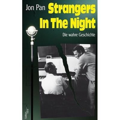Strangers in the night -