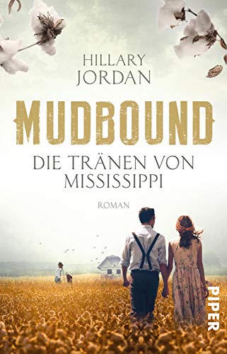 Hillary Jordan - Mudbound – Die Tränen von Mississippi: Roman - Preis vom 13.10.2026 11:25:28 h