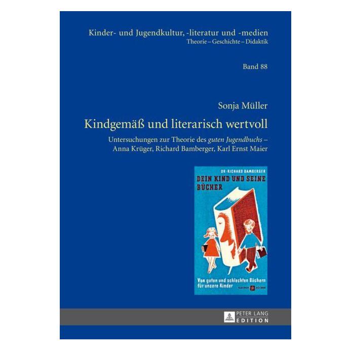 Peter Lang Kindgemäss und literarisch wertvoll (Deutsch, Hardcover, Sonja Müller) (8072084)