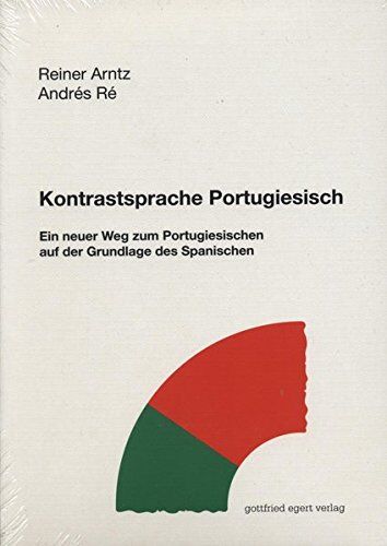Reiner Arntz - Kontrastsprache Portugiesisch: Ein neuer Weg zum Portugiesischen auf der Grundlage des Spanischen - Preis vom 13.10.2026 11:25:28 h