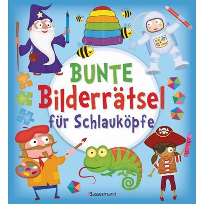 Bunte Bilderrätsel für Schlauköpfe. Labyrinthe, Suchbilder, Memory, Puzzles, Sudokus, Fehler finden u.v.m. für Kinder ab 6 Jahren, Taschenbuch von