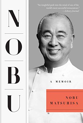 Nobu Matsuhisa - Nobu: A Memoir - Preis vom 18.10.2026 19:22:15 h