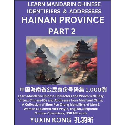 Hainan Province of China (Part 2), Taschenbuch von Yuxin Kong, YuxinKong