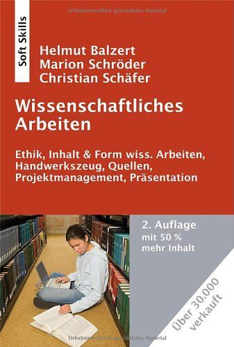 Helmut Balzert - Wissenschaftliches Arbeiten, 2. Auflage: Wissenschaft, Quellen, Artefakte, Organisation, Präsentation - Preis vom 30.09.2026 22:30:23 h