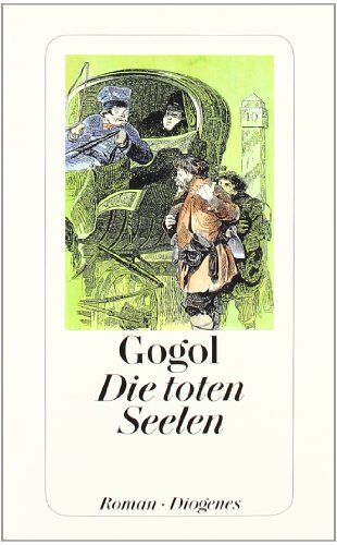 Gogol, Nikolai W. - Die toten Seelen - Preis vom 01.10.2026 17:08:56 h