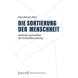 Behnam Shad:Die Sortierung der Menschhe, Fachbücher von Klaus Behnam Shad