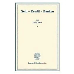 Geld - Kredit - Banken, Fachbücher von Georg Halm