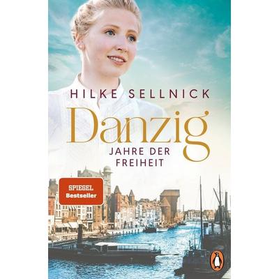 Danzig, Taschenbuch von Hilke Sellnick, Penguin, 978-3-328-10874-0