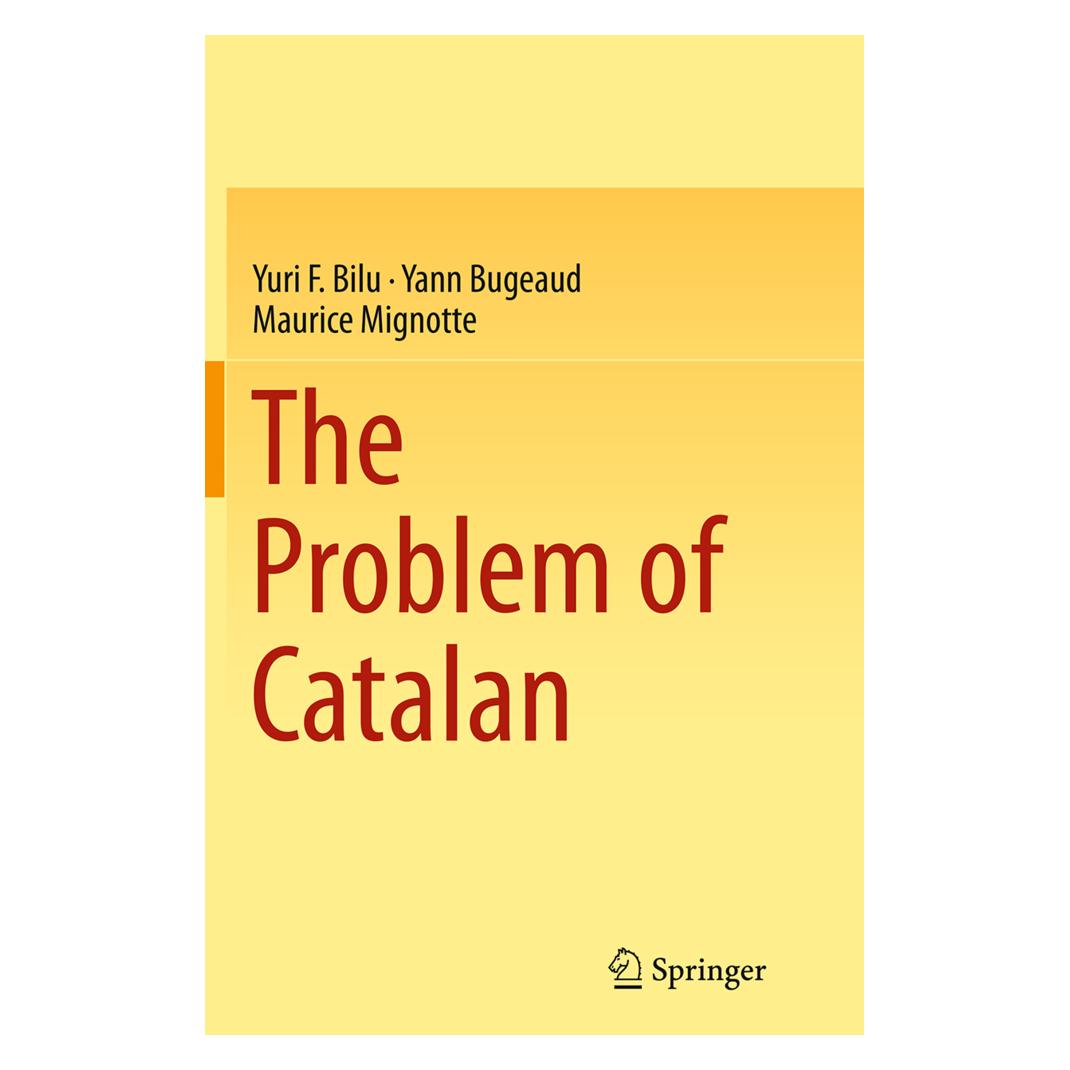 Springer The Problem of Catalan (Englisch, Softcover, Maurice Mignotte, Yann Bugeaud, Yuri F Bilu, Yuri F. Bilu) (55844489)