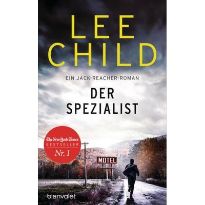 Der Spezialist, Gebundene Ausgabe von Lee Child, Blanvalet
