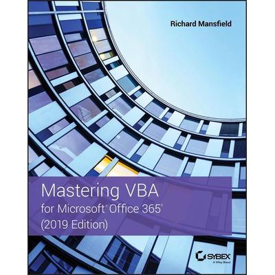 Mastering VBA for Microsoft Office 365, Taschenbuch von Richard Mansfield, John Wiley & Sons Inc