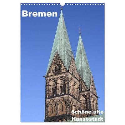 Schöne alte Hansestadt Bremen (Wandkalender 2026 DIN A3 hoch), CALVENDO Monatskalender