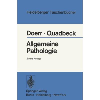 Allgemeine Pathologie, Taschenbuch von W. Doerr,G. Quadbeck, Springer Berlin, 978-3-540-06285-1