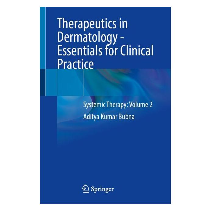 Springer Therapeutics in Dermatology - Essentials for Clinical Practice (Englisch, Hardcover, Aditya Kumar Bubna) (62627880)