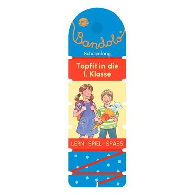 Bandolo. Topfit in die 1. Klasse, Gebundene Ausgabe von Friederike Barnhusen, Arena, 978-3-401-72083-8