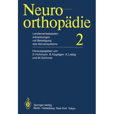 Lendenwirbelsäulenerkrankungen mit Beteiligung des Nervensystems, Taschenbuch von , Springer Berlin, 978-3-642-68975-8