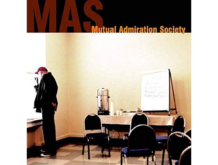 Mutual Admiration Society - Mutual Admiration Society