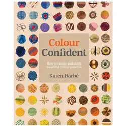 Colour Confident Stitching, Fachbücher von Karen Barbú, Karen Barbe