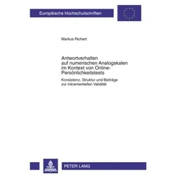 Antwortverhalten auf numerischen Analogskalen im Kontext von Online-Persönlichkeitstests, Fachbücher von Markus Richert
