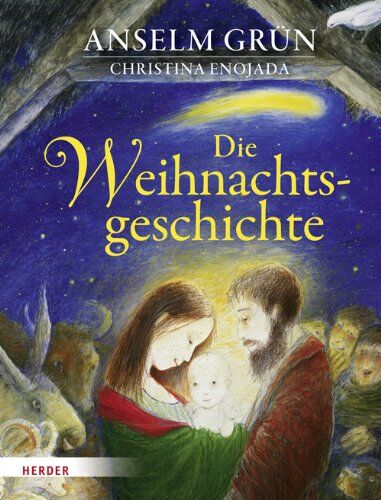Anselm Grün - Die Weihnachtsgeschichte - Preis vom 11.10.2026 03:10:56 h