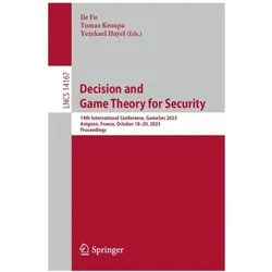 Decision and Game Theory for Security, Fachbücher von Yezekael Hayel, Tomas Kroupa, Jie Fu