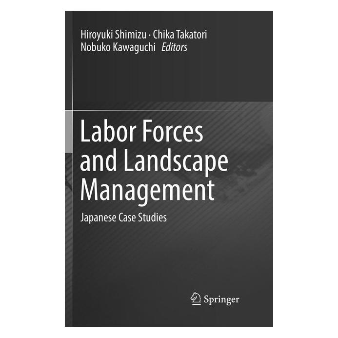Springer Labor Forces and Landscape Management (Englisch, Softcover, Chika Takatori, Hiroyuki Shimizu, Nobuko Kawaguchi) (56008636)
