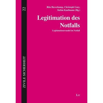 Legitimation des Notfalls, Taschenbuch von , Lit Verlag, 978-3-643-15749-2