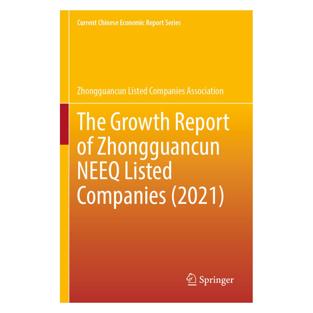 Springer The Growth Report of Zhongguancun NEEQ Listed Companies (2021) (Englisch, Softcover, Zhongguancun Listed Companies Association) (56963486)