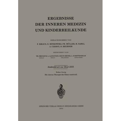 Die interne Therapie des Ulcus ventriculi, Taschenbuch von Walter Zweig, Springer Berlin, 978-3-662-37261-6