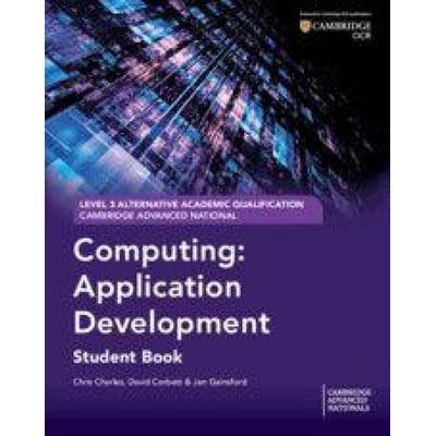 Cambridge Advanced National (AAQ) in Computing: Application Development Student Book, Taschenbuch von Chris Charles,David Corbett,Jen Gainsford,