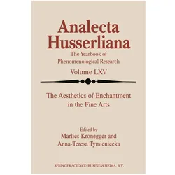 The Aesthetics of Enchantment in the Fine Arts, Fachbücher von Anna-Teresa Tymieniecka, M. Kronegger