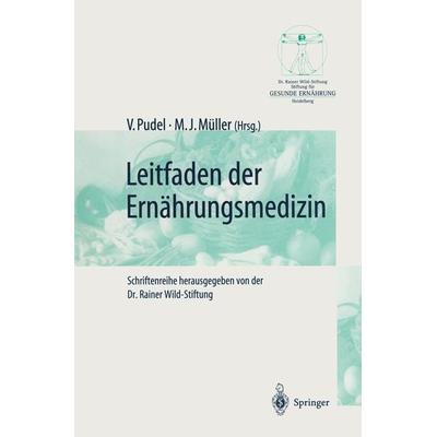 Leitfaden der Ernährungsmedizin, Taschenbuch von , Springer Berlin, 978-3-642-80339-0