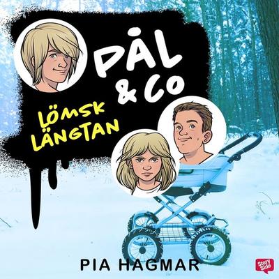 Pål & Co 3 – Lömsk längtan - Pia Hagmar, Audio, 9789179735401