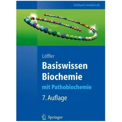 Basiswissen Biochemie, Fachbücher von Georg Löffler