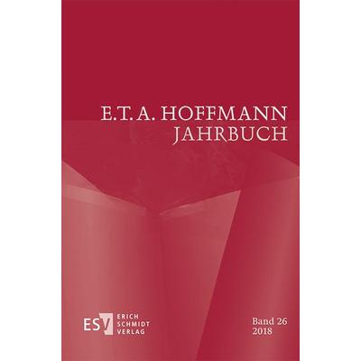E.T.A. Hoffmann-Jahrbuch 2018, Taschenbuch von , Erich Schmidt Verlag, 978-3-503-18135-3