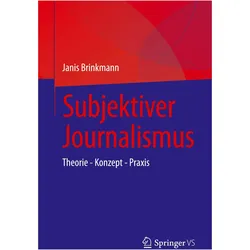 Subjektiver Journalismus, Fachbücher von Janis Brinkmann