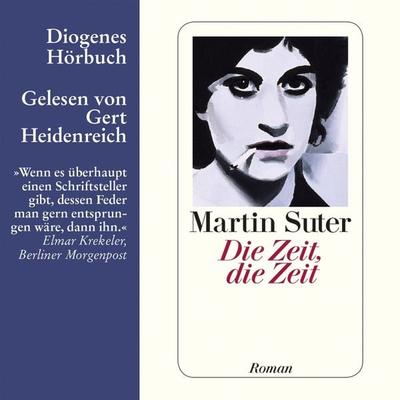 Die Zeit, die Zeit - Martin Suter, Audio, 9783257692495