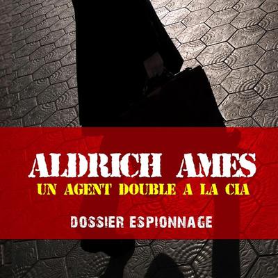 Aldrich, Les plus grandes affaires d'espionnage - Frédéric Garnier, Audio, 9782821104013