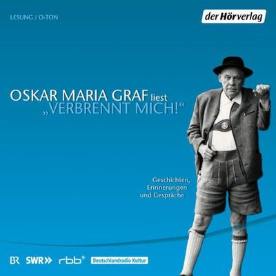 Verbrennt mich! - Oskar Maria Graf, Audio, 9783844549034