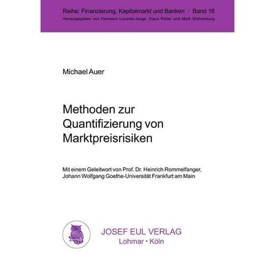 Methoden zu Quantifizierung von Marktpreisrisiken, Taschenbuch von Michael Auer, Eul, J, 978-3-89012-986-0
