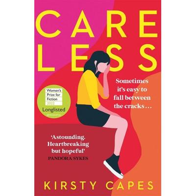 Careless, Taschenbuch von Kirsty Capes, Orion Publishing Group, 978-1-398-70010-9