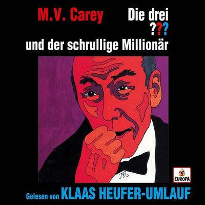 Klaas Heufer-Umlauf liest... und der schrullige Millionär - M.V. Carey, Audio, 4066339781597
