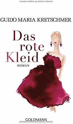 Kretschmer, Guido Maria - Das rote Kleid: Roman - Preis vom 06.10.2026 07:26:00 h