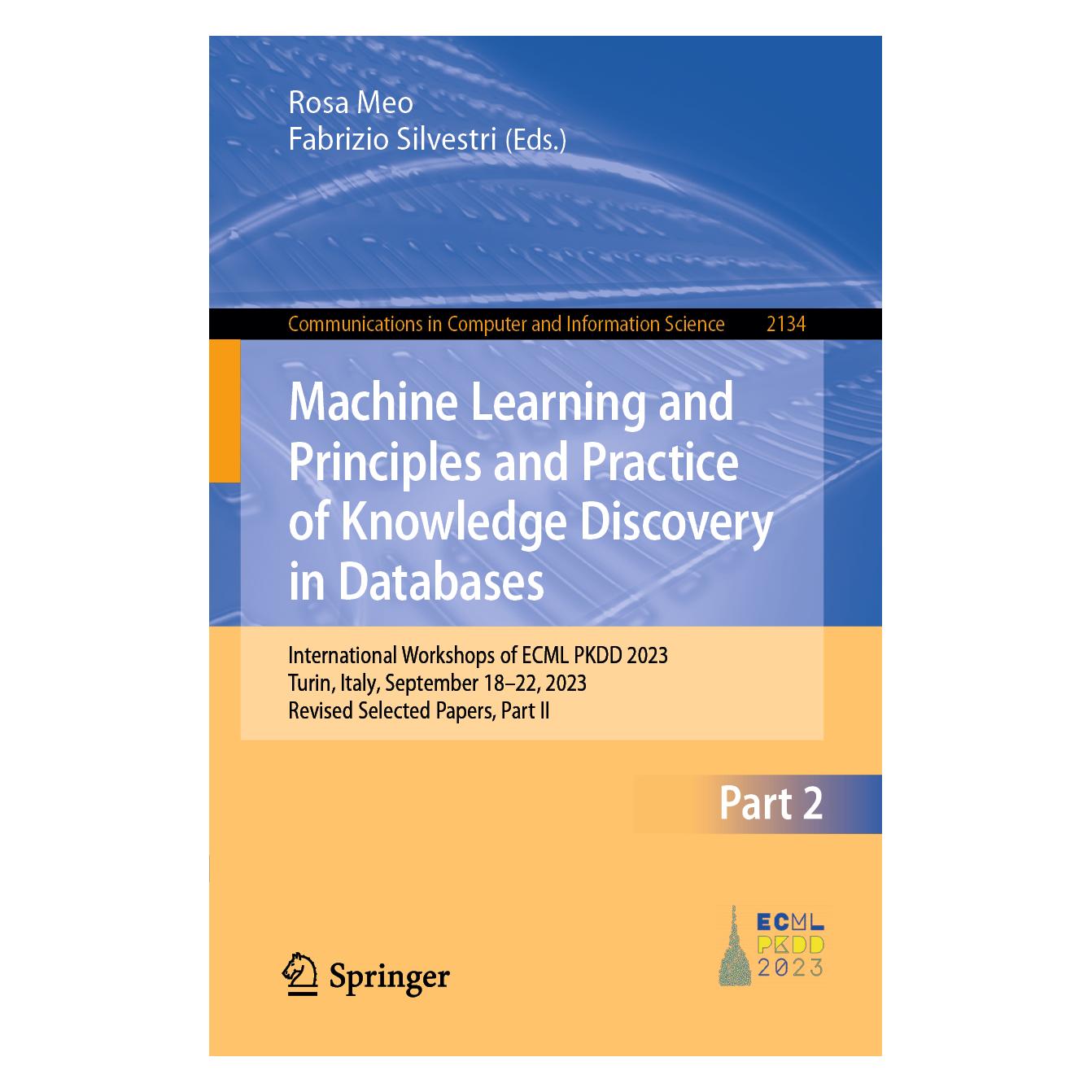 Springer Machine Learning and Principles and Practice of Knowledge Discovery in Databases (Englisch, Softcover, Fabrizio Silvestri, Rosa Meo) (53144841)
