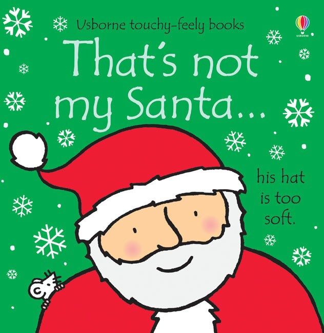 Usborne Touchy Feely That's Not My Santa by Fiona Watt
