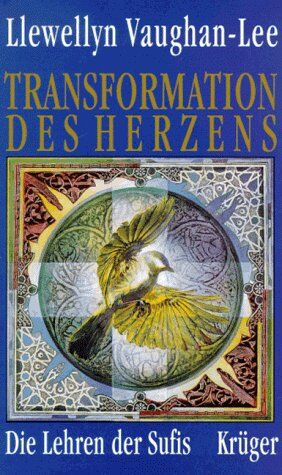 Llewellyn Vaughan-Lee - Transformation des Herzens. Die Lehren der Sufis - Preis vom 11.10.2026 03:10:56 h