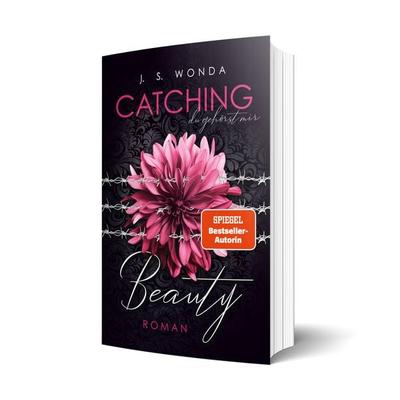 Catching Beauty, Taschenbuch von J. S. Wonda, Wondaversum