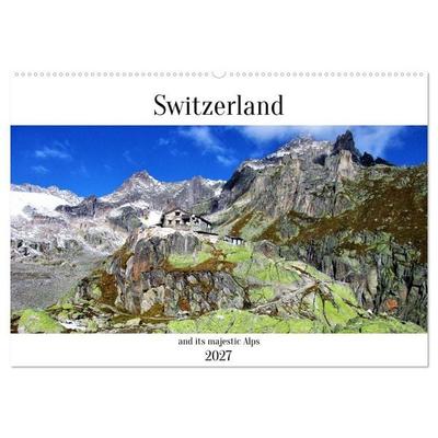 Switzerland and its majestic Alps (Wall Calendar 2027 DIN A2 landscape), CALVENDO 12 Month Wall Calendar