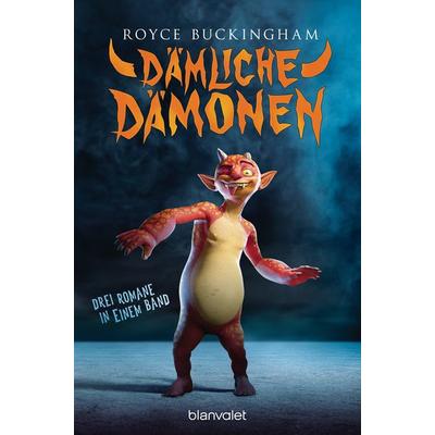 Dämliche Dämonen, Taschenbuch von Royce Buckingham, Blanvalet